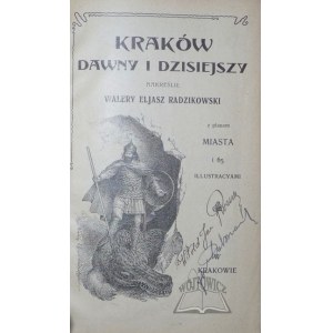 ELJASZ Radzikowski Walery, Kraków dawny i dzisiejszy.