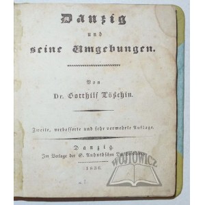 LÖSCHIN Matthias Gotthilf, Danzig und seine Umgebungen.