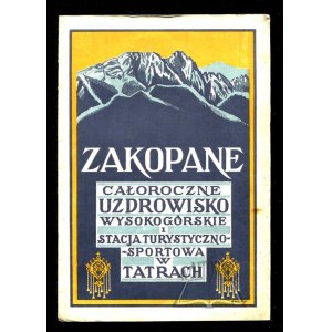 ZWOLIŃSKI Tadeusz, Zakopane, całoroczne uzdrowisko wysokogórskie i stacja turystyczno-sportowa w Tatrach.