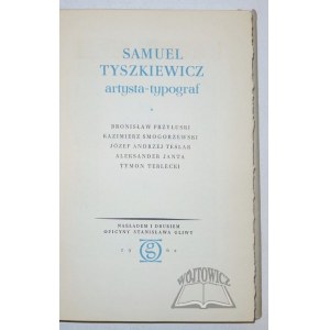 (TYSZKIEWICZ). Samuel Tyszkiewicz artysta-typograf.