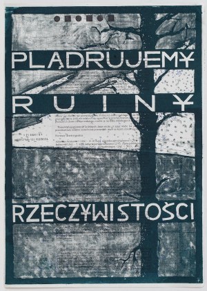 Grupa TWOŻYWO, Plądrujemy ruiny rzeczywistości, 1998