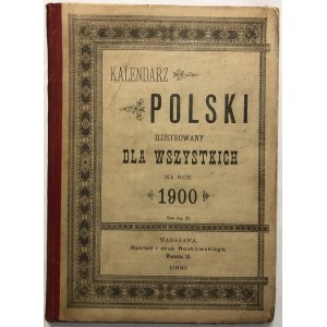 KALENDARZ POLSKI ILUSTROWANY NA ROK 1900