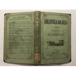 BIBLIOTEKA ROLNICZA tom I rok 1869
