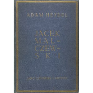 Adam Heydel, Jacek Malczewski jako człowiek i artysta