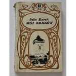 Mój Kraków Jalu Kurek dedykacja autora