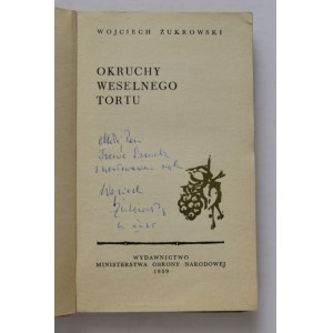 Okruchy weselnego tortu autograf Wojciecha Żukrowskiego