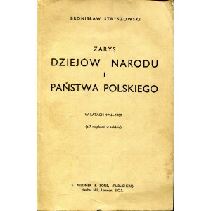 Zarys dziejów narodu i państwa polskiego Bronisław Stryszowski