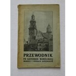 Przewodnik po Katedrze Wawelskiej