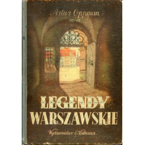 Legendy warszawskie Artur Oppman Or-Ot
