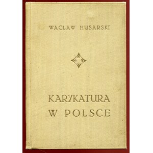 Karykatura w Polsce Wacław Husarski