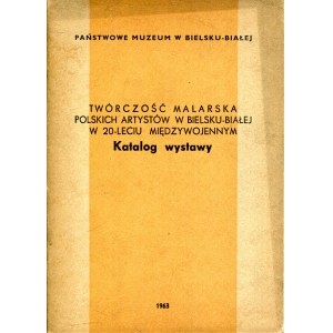 Twórczość malarska polskich artystów w Bielsku-Białej