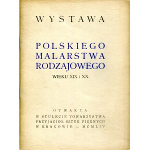 Wystawa polskiego malarstwa rodzajowego wieku XIX i XX