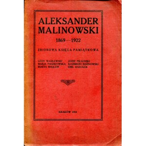 Aleksander Malinowski 1869 - 1922