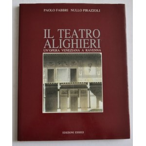 Il Teatro Alighieri Fabbri Pirazzoli