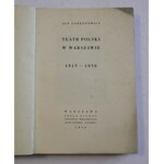 Teatr Polski w Warszawie 1913 - 1938 Jan Lorentowicz