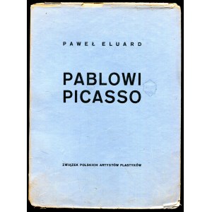 Pablowi Picasso Paweł Eluard
