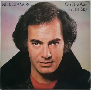 Neil Diamond ‎On The Way To The Sky