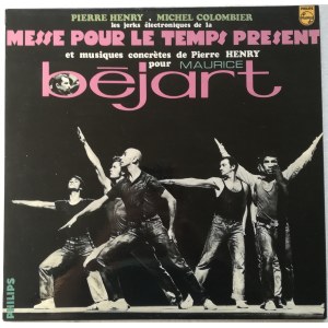 Pierre Henry, Michel Colombier, Messe pour le temps présent dla Maurice'a Béjarta