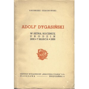 CZACHOWSKI Kazimierz (1890-1948): Adolf Dygasiński