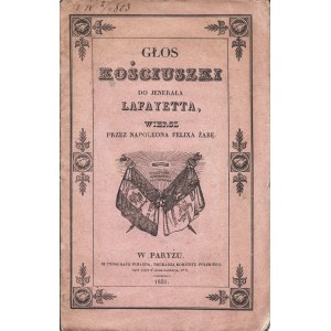 ŻABA Napoleon Felix (1803-1885): Głos Kościuszki do jenerała Lafayetta. Wiersz.