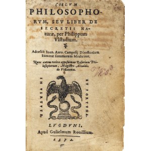 ULSTAD Philipp: Coelvm philosophorvm, sev de secretis naturae