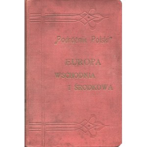 ORŁOWICZ Mieczysław (1881-1959): Przewodnik po Europie. Cz. I