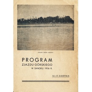 [SANOK] Program Zjazdu Górskiego w Sanoku 1936 r. 14-17 sierpnia. [Warszawa
