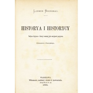 BOURDEAU Louis (1824-1900): Historya i historycy