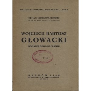 PACHOŃSKI-LUBICZ Jan (1907-1985): Wojciech Bartosz Głowacki