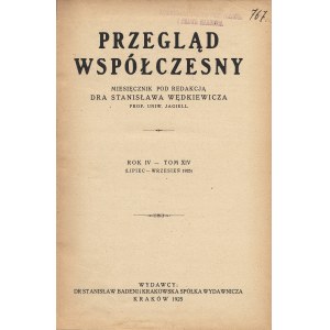 PRZEGLĄD Współczesny. Miesięcznik pod red. Dra Stanisława Wędkiewicza prof