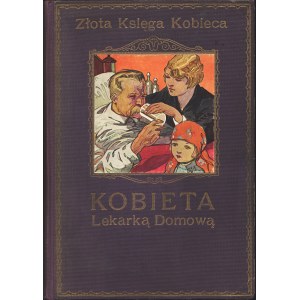 FISCHER-DÜCKELMANN Anna: Kobieta lekarką domową