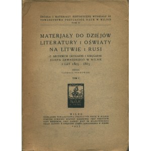 TURKOWSKI Tadeusz: Materjały do dziejów literatury i oświaty