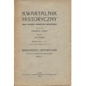 WIADOMOŚCI Historyczne. Dodatek do Kwartalnika Historycznego. Z. 2