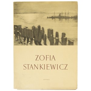 Zofia Stankiewicz (1862 Ryźna/Ukraina - 1955 Warszawa), Akwaforty i akwatinty