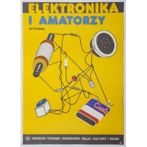 Plakat - Elektronika i amatorzy - Piotr STOLARCZYK (ur. 1951) - projektant