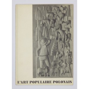 L&#39;Art populaire polonais. Genève 1957. 8, s. 29, [2], tabl. 8. brosz