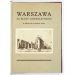 KRAUSHAR Alexander - Warszawa za Sejmu Czteroletniego w obrazach Zygmunta Vogla. Poznań-Warszawa [1921]. Księg. św...