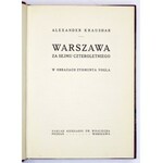 KRAUSHAR Alexander - Warszawa za Sejmu Czteroletniego w obrazach Zygmunta Vogla. Poznań-Warszawa [1921]. Księg. św...