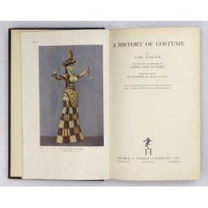 KÖHLER carl - A History of Costume. Edited and Augmented by Emma von Sichart. Translated by A. K. Dallas...