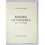 POZNAŃSKI Czesław - Rzeźba francuska XIX i XX wieku. Lwów 1909. Księg. H. Altenberga. 4, s. [6], 181, [2], tabl. 37...