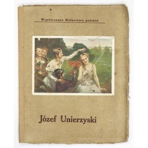 PROKESCH Władysław - Józef Unierzyski. Kraków [1916]. J. Czernecki, Wieliczka. 8, s. 11, [3], tabl. 20. brosz...