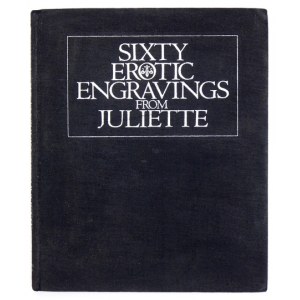 SIXTY Erotic Engravings from Juliette. New York 1969. Grove Press. 4, s. [8], tabl. 60. opr. oryg. pł. zdob...