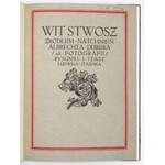 STASIAK Ludwik - Wit Stwosz źródłem natchnień Albrechta Dürera. Kraków 1913. Druk. Narodowa. 4, s. VIII, 103, [1]. opr...