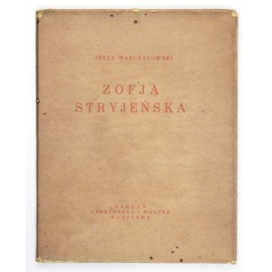 WARCHAŁOWSKI Jerzy - Zofja Stryjeńska. Z 32 reprod. Warszawa 1929. Gebethner i Wolff. 16d, s. 31, [3], tabl. 32. brosz....