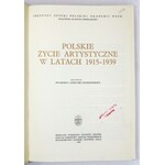 WOJCIECHOWSKI Aleksander - Polskie życie artystyczne w latach 1890-1914. Praca zbiorowa pod red. ... Wrocław 1967...