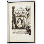 MALCZEWSKI Antoni - Marja. Powieść ukraińska. Petersburg 1851. Nakładem B. M. Wolffa. 16, s. [6], 113, tabl. 12. opr...