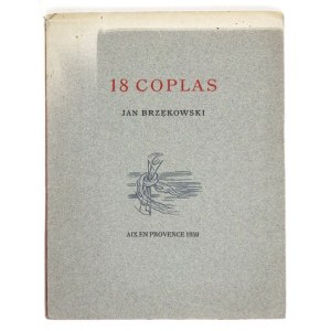 BRZĘKOWSKI Jan - 18 coplas. Ilustracje Franciszka Prochaski. Aix en Provence 1959. Oficyna M. i F. Prochasków. 4, k. ...