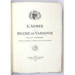CHEŁMIŃSKI Jan V., MALIBRAN A[lphonse Marie] - L&#39;armée du Duché de Varsovie. Par Jan V. Chelminski. Texte par A...