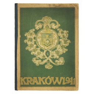 KRAKÓW 1911. Kraków 1911. Komitet Gospodarczy XI Zjazdu Lekarzy i Przyrodników Polskich w Krakowie. folio, k. [1], tabl...