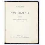 LESZCZYŃSKI Jan - Nawiedzenia. Poezje. Zewnątrz i wewnątrz zdobił książkę Zdzisław Truskolaski. Kraków 1928. Skład gł...